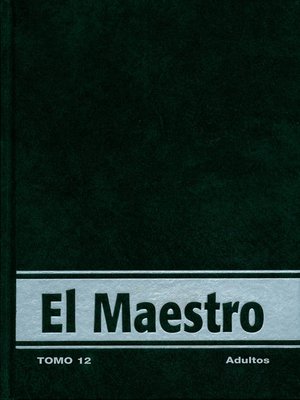 cover image of Vida Nueva El Maestro Adulto tomo 12